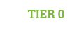 Tier 0